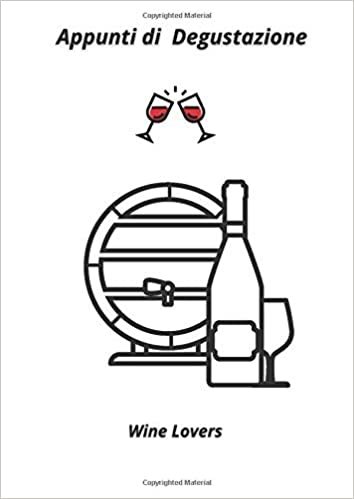 okumak Quaderno per Degustazione Vini: Formato A4 (21,01 x 29,69 cm) | 100 pagine: Appunti di Degustazione | Copertina flessibile | Carta di qualitá bianca
