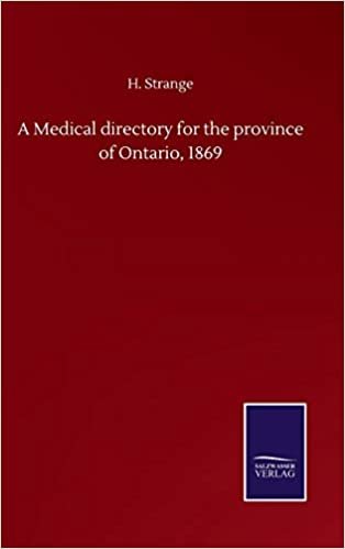 okumak A Medical directory for the province of Ontario, 1869