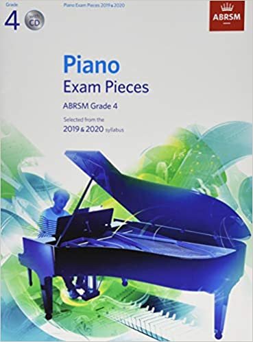Piano Exam Pieces 2019 & 2020, ABRSM Grade 4, with CD: Selected from the 2019 & 2020 syllabus
