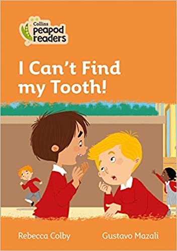 okumak Level 4 - I Can&#39;t Find my Tooth! (Collins Peapod Readers)