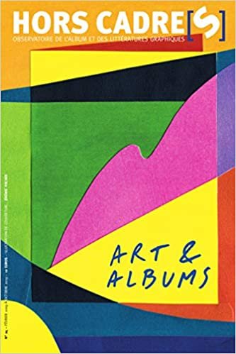 okumak Hors Cadre[s] n° 24 – Art &amp; albums: Observatoire de l&#39;album et des littératures graphiques