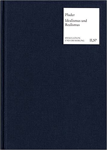 okumak Pluder, V: Vermittlung von Idealismus und Realismus in der Klassischen Deutschen Philosophie. SuE II,57