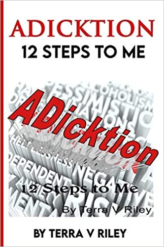 okumak ADickition: 12 Steps to Me