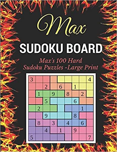 Sudoku Board: Max's 100 Hard Sudoku Puzzles - Large Print