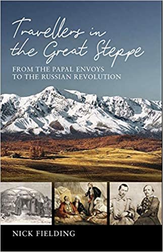 okumak Fielding, N: Travellers in the Great Steppe