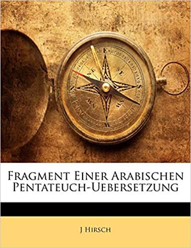 Fragment Einer Arabischen Pentateuch-Uebersetzung