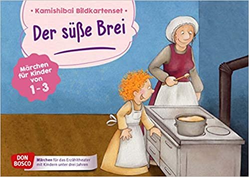 okumak Der süße Brei. Kamishibai Bildkartenset.: Märchen für Kinder von 1-3