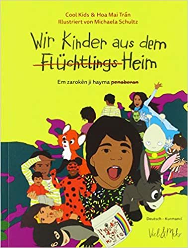 okumak Wir Kinder aus dem (Flüchtlings)Heim. Deutsch - Kurmancî