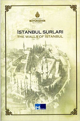 okumak İstanbul Surları - The Walls of İstanbul