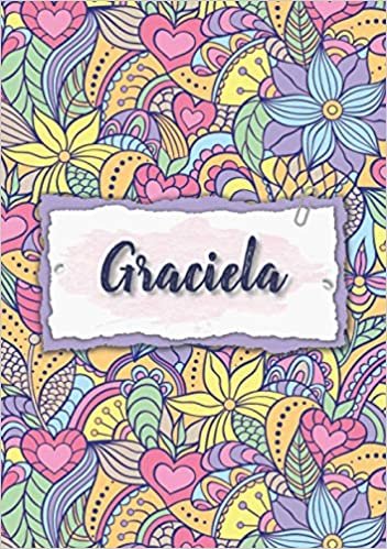 okumak Graciela: Notebook A5 | Personalized name Graciela | Birthday gift for women, girl, mom, sister, daughter ... | Design : floral | 120 lined pages journal, small size A5 (5.83 x 8.27 inches)
