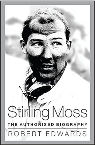 okumak Stirling Moss: The Authorised Biography