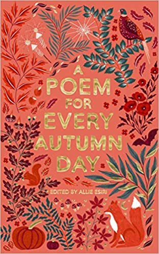 okumak A Poem for Every Autumn Day (A Poem for Every Day and Night of the Year, Band 1)