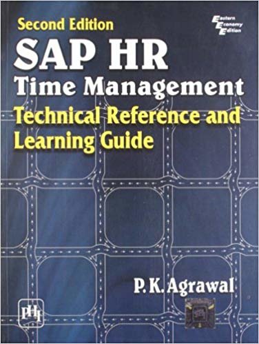 okumak SAP HR Time Management : Technical Reference and Learning Guide