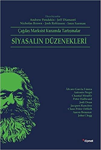 okumak Siyasalın Düzenekleri: Çağdaş Marksist Kuramda Tartışmalar