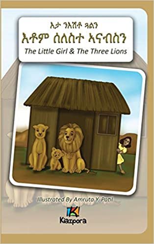 okumak N&#39;EshTey Gu&#39;Aln Seleste A&#39;nabsN - The Little Girl and The Three Lions - Tigrinya Children&#39;s Book