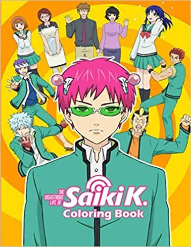 okumak The Disastrous Life of Saiki K Coloring Book: Anime Manga Coloring Book, Funny Anime Coloring Book, Great Gift For Boys And Girls Lovers Of Saiki K.