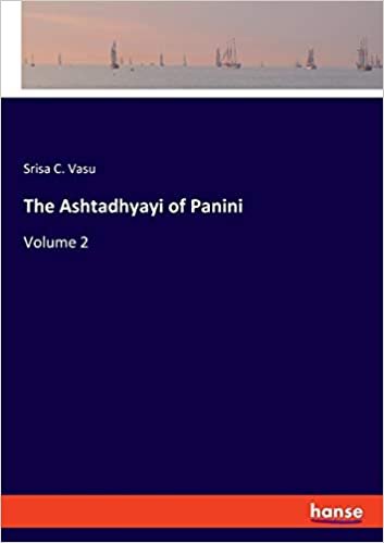 okumak The Ashtadhyayi of Panini: Volume 2
