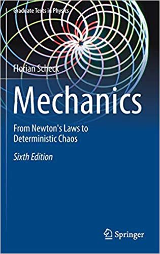 okumak Mechanics : From Newton&#39;s Laws to Deterministic Chaos