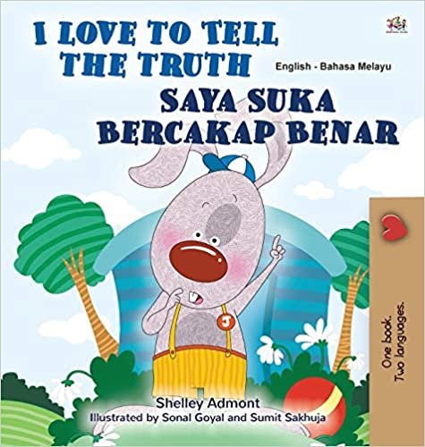 okumak I Love to Tell the Truth (English Malay Bilingual Book for Kids) (English Malay Bilingual Collection)