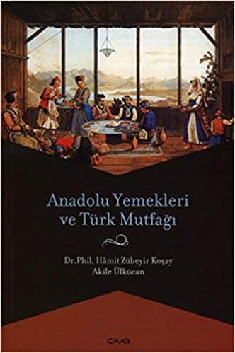 okumak Anadolu Yemekleri ve Türk Mutfağı