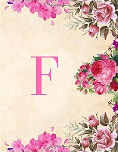 okumak F: Monogram Initial F Notebook For Women &amp; Girls, Floral Journal (110 Pages, 8.5 x 11)