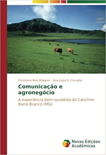 okumak Comunicação e agronegócio: A experiência bem-sucedida do Canchim Barro Branco (MG)
