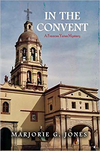 okumak In the Convent: A Frances Yates Mystery