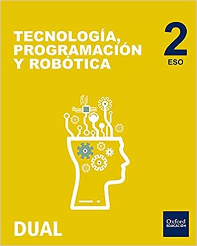 okumak Inicia Tecnología, Programación y Robótica 2.º ESO. Libro del alumno (Inicia Dual)