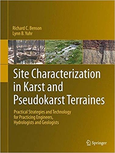 okumak Site Characterization in Karst and Pseudokarst Terraines : Practical Strategies and Technology for Practicing Engineers, Hydrologists and Geologists