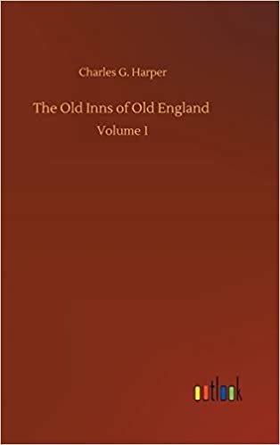 okumak The Old Inns of Old England: Volume 1