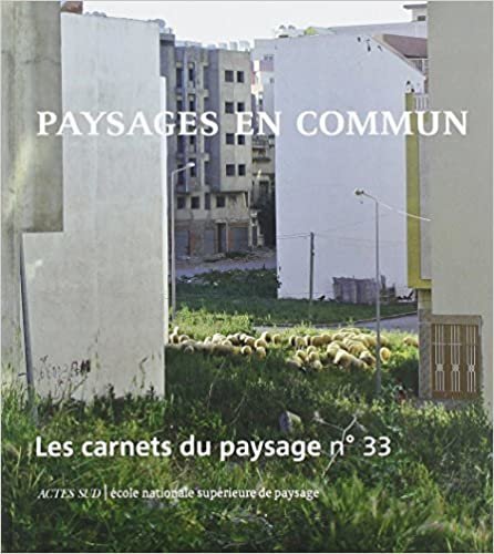 okumak Les carnets du paysage n° 33 - paysages en commun: PAYSAGES EN COMMUN (Nature)