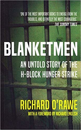 okumak Blanketmen : An Untold Story of the H-Block Hunger Strike