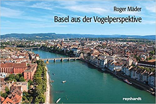 okumak Mäder, R: Basel aus der Vogelperspektive