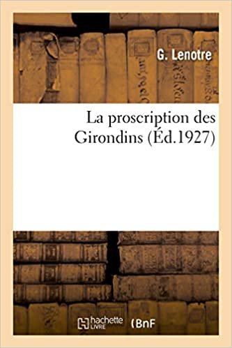 okumak La proscription des Girondins (Littérature)