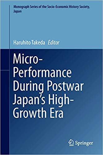 okumak Micro-Performance During Postwar Japan’s High-Growth Era (Monograph Series of the Socio-Economic History Society, Japan)