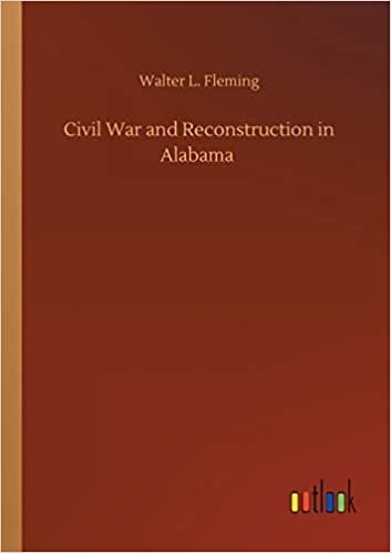 okumak Civil War and Reconstruction in Alabama