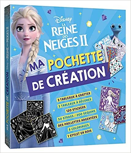 okumak LA REINE DES NEIGES 2 - Les Ateliers - Ma Pochette de Création (LES ATELIERS DISNEY - COFFRET)