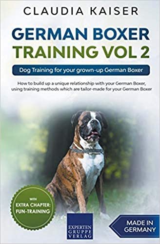 okumak German Boxer Training Vol 2: Dog Training for your grown-up German Boxer