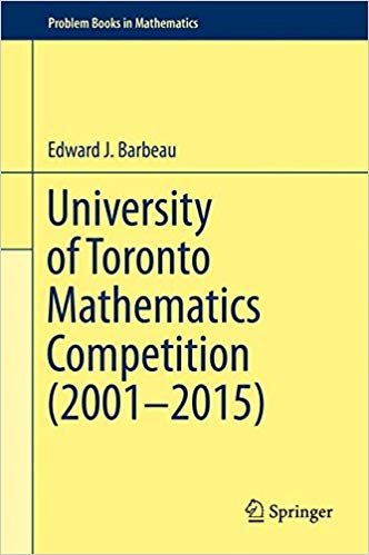 okumak University of Toronto Mathematics Competition (2001-2015)