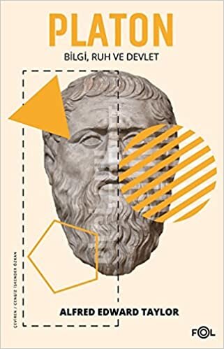 okumak Platon - Bilgi Ruh ve Devlet