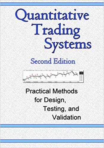 okumak Quantitative Trading Systems: Practical Methods for Design, Testing, and Validation