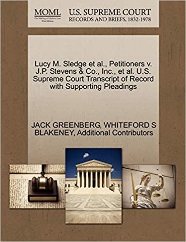 okumak Lucy M. Sledge et al., Petitioners v. J.P. Stevens &amp; Co., Inc., et al. U.S. Supreme Court Transcript of Record with Supporting Pleadings