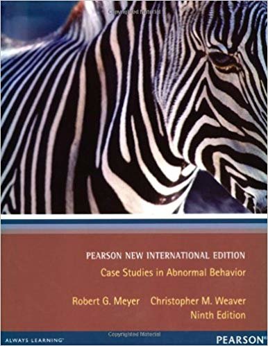 okumak Case Studies in Abnormal Behavior: Pearson New International Edition