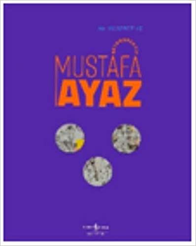 okumak Mustafa Ayaz-Retrospektif-Retrospective