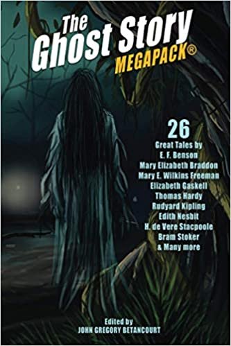 okumak The Ghost Story MEGAPACK®: 26 Great Tales