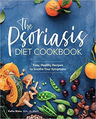 okumak The Psoriasis Diet Cookbook: Easy, Healthy Recipes to Soothe Your Symptoms