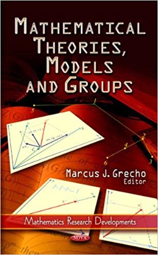 okumak Mathematical Theories, Models  Groups (Mathematics Research Developments)