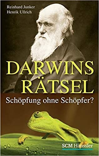 okumak Darwins Rätsel: Schöpfung ohne Schöpfer?