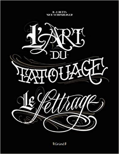 okumak L&#39;Art du Tatouage - Le lettrage