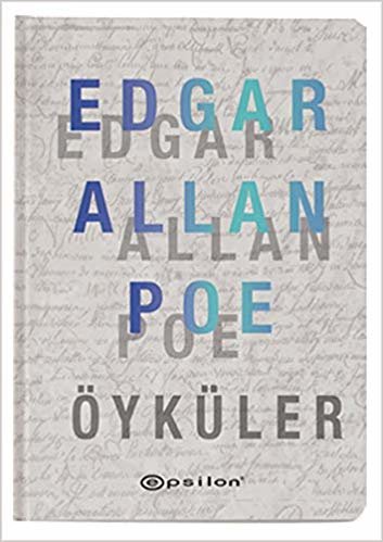 okumak Edgar Allan Poe - Öyküler (Ciltli)